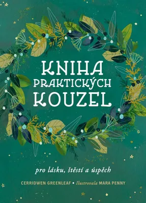 Immagine prodotto di Kniha praktických kouzel pro lásku, štěstí a úspěch (Greenleaf Cerridwen)