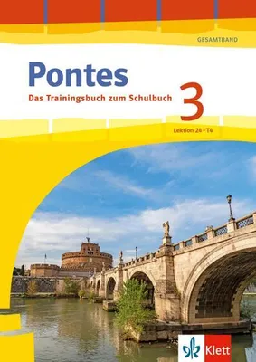 Produktbild von Pontes 3 Gesamtband (ab 2020) - Das Trainingsbuch zum Schulbuch 3. Lernjahr