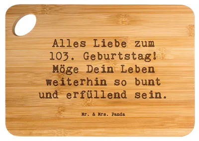 Produktbild von Mr. & Mrs. Panda Brett Spruch 103. Geburtstag - Transparent - Geschenk, Weisheit, liebevolle Geschenke, Alles Liebe zum, Holzbrett, Glückwunsch, holzschneidebrett