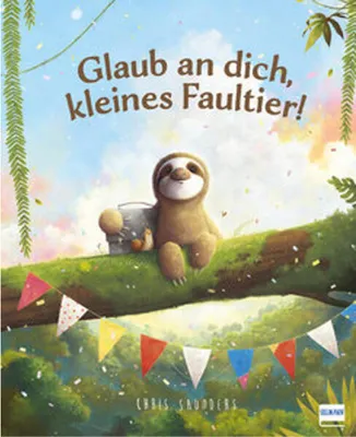 Produktbild von Glaub an dich, kleines Faultier!