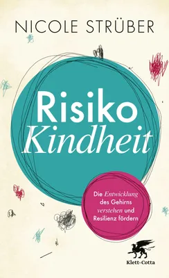 Buchcover von 'Risiko Kindheit' - Gebundene Ausgabe von Nicole Strüber