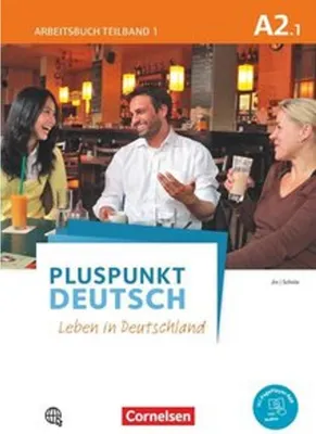 Produktbild von Pluspunkt Deutsch A2: Teilband 1. Arbeitsbuch mit Audio-CD und Lösungsbeileger