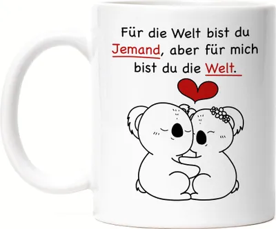 Produktbild von Für Die Welt Bist Du Jemand Aber Für Mich Bist Du Die Welt Tasse Weiß Gedicht Liebling Liebe Lieblingsmensch Koala