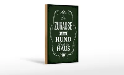 Produktbild von Holzschild Spruch Hund Zuhause ist nur ein Haus 12x18 cm Dekoration