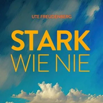 Produktbild von Ute Freudenberg: Stark wie nie