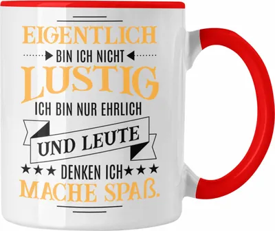 Produktbild von Trendation - Ich Bin Eigentlich Nicht Lustig Tasse mit Spruch Geschenk Kollegin Kollege Sarkasmus Kaffeetasse Sprüche (Rot)