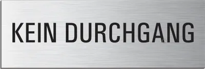 Produktbild von Schild - Kein Durchgang  | Türschild 240 x 80 mm Aluminium selbstklebend