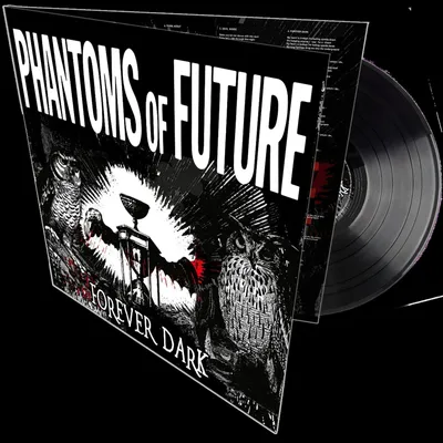 Zdjęcie produktu dla Phantoms Of Future: Forever Dark (edycja limitowana)