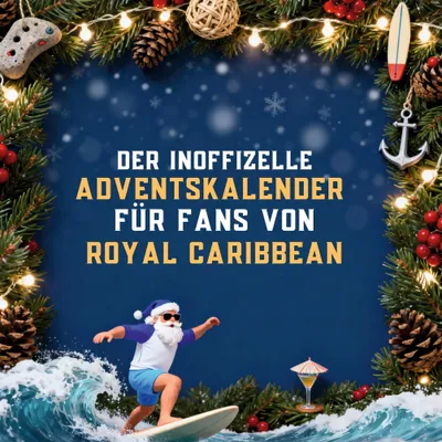 Produktbild von Der inoffizielle Adventskalender für Fans von Royal Caribbean