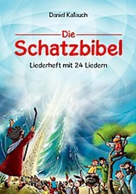 Produktbild von Die Schatzbibel, Liederheft