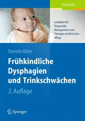 Produktbild von Frühkindliche Dysphagien und Trinkschwächen