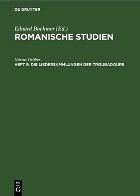 Produktbild von Die Liedersammlungen der Troubadours