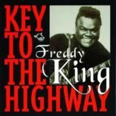 Produktbild von Freddy King: Key To The Highway