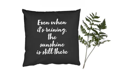 Produktbild von MuchoWow® Zierkissen Sofakissen Wohnzimmer Dekokissen 45x45 cm Zitate - Auch wenn es regnet, ist die Sonne noch da - Text - Sonne - Schlafpolster - Polster für das Sofa