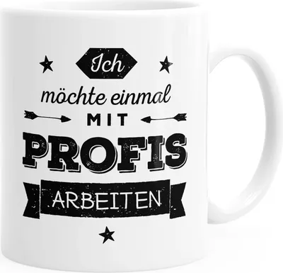 Produktbild von Büro Kaffee-Tasse Ich möchte einmal mit Profis arbeiten einfarbig MoonWorks® weiß unisize