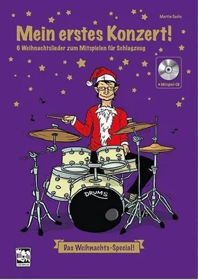 Zdjęcie produktu dla Mein erstes Konzert ! 6 Weihnachtslieder zum Mitspielen für Schlagzeug
