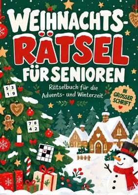 Zdjęcie produktu dla Weihnachtsrätsel für Senioren: Rätselbuch in großer Schrift mit festlichen Rätseln für die Advents- und Winterzeit