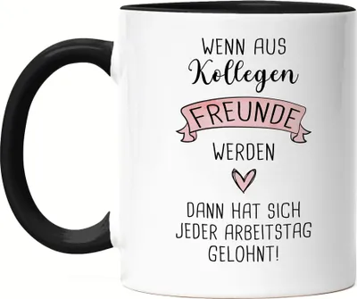 Produktbild von Wenn Aus Kollegen Freunde Werden Tasse Schwarz Lieblingskollegin Arbeit Büro-Tasse Kollegin Geschenk