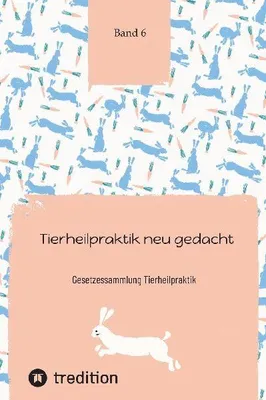 Produktbild von Tierheilpraktik neu gedacht Teil 6