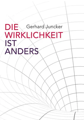 Produktbild von Die Wirklichkeit ist anders