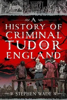 Productafbeelding van History of Criminal Tudor England