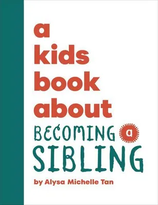 Obrázok produktu pre A Kids Book about Becoming a Sibling