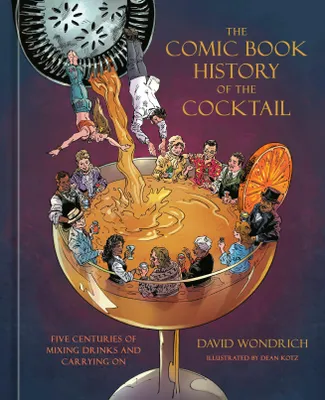 Produktbild von The Comic Book History of the Cocktail