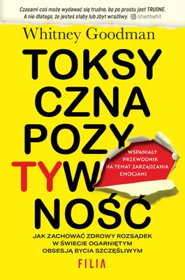 Zdjęcie produktu dla Toksyczna pozytywność