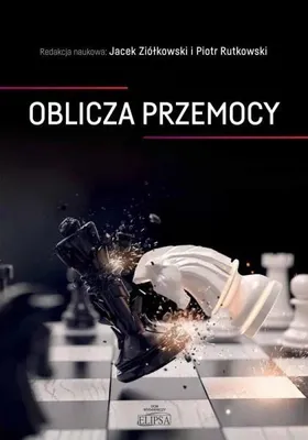 Zdjęcie produktu dla Oblicza przemocy - Jacek Ziółkowski, Piotr Rutkowski