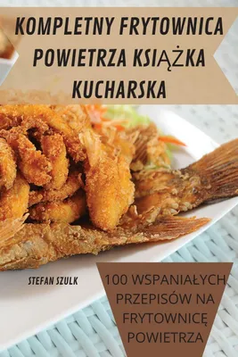 Produktbild von Zabawne I Smaczne Przepisy Na Frytce 2022