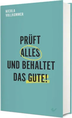 Obrázek produktu pro Prüft alles und behaltet das Gute!