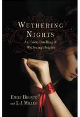 Produktbild von Wuthering Nights: An Erotic Retelling of Wuthering Heights