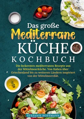 Produktbild von Das große Mediterrane Küche Kochbuch
