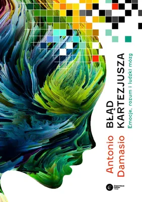 Produktbild von ISBN Błąd Kartezjusza Emocje, rozum i ludzki mózg, Polski, Broszurowa okładka, 320 stron(y)