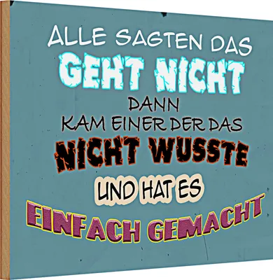 Produktbild von Holzschild Spruch 30x20cm alle sagten das geht nicht dann