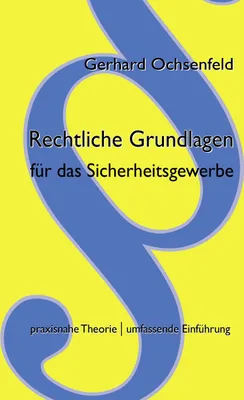 Produktbild von Rechtliche Grundlagen für das Sicherheitsgewerbe