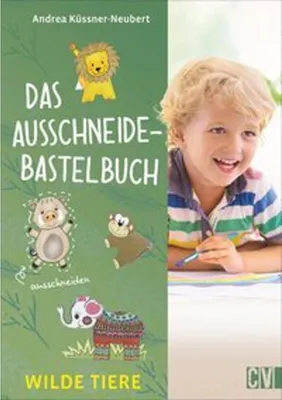 Produktbild von Das Ausschneide-Bastelbuch Wilde Tiere