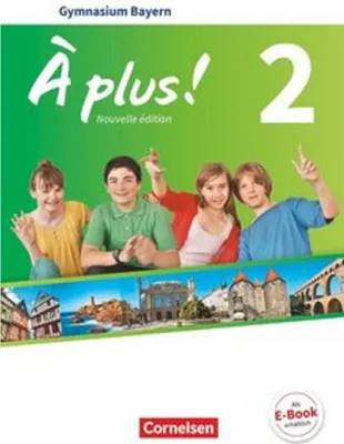 Produktbild von À plus ! - Nouvelle édition - Bayern Band 2: 7. Jahrgangsstufe - Schülerbuch
