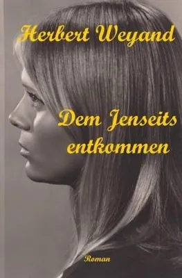 Produktbild von Dem Jenseits entkommen