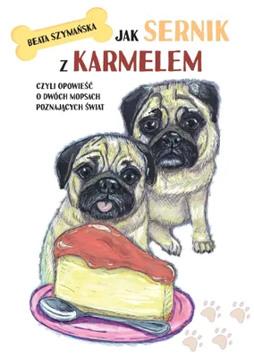Productafbeelding van Jak Sernik z Karmelem, oftewel het verhaal van twee... - Beata Szymańska