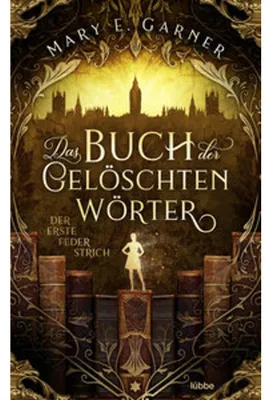 Produktbild von Das Buch der gelöschten Wörter - Der erste Federstrich