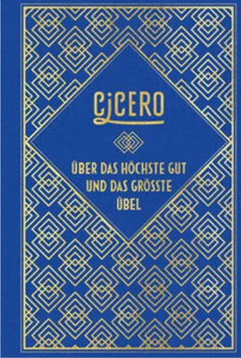 Image de Cicero: Über das höchste Gut und das größte Übel