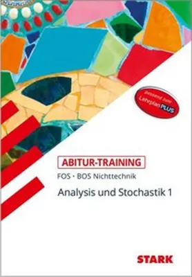 Produktbild von STARK Abitur-Training FOS/BOS - Mathematik Bayern 11. Klasse Nichttechnik, Band 1