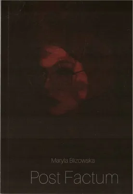 Zdjęcie produktu dla Post Factum - Maryla Blizowska