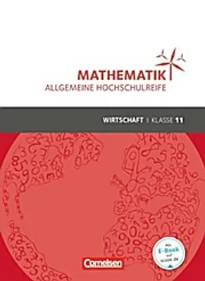 Obrázek produktu pro Mathematik Klasse 11. Schülerbuch Allgemeine Hochschulreife - Wirtschaft