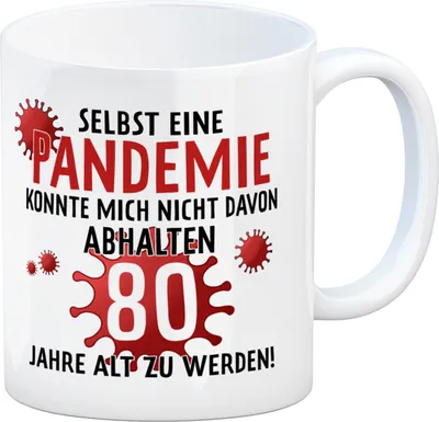 Produktbild von Witziger Kaffeebecher für den 80. Geburtstag mit Motiv: Pandemie