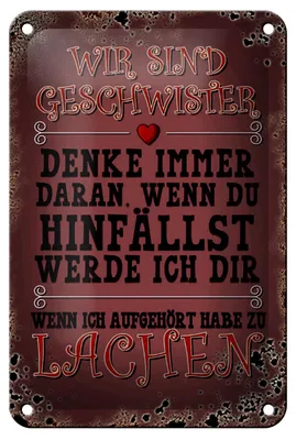 Produktbild von Blechschild Spruch 12x18cm wir Geschwister denke immer