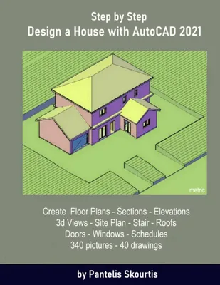 Zdjęcie produktu dla Projektowanie domu za pomocą AutoCAD 2021 - Instrukcja