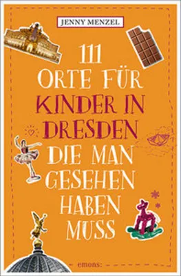 Image de 111 Orte für Kinder in Dresden, die man gesehen haben muss