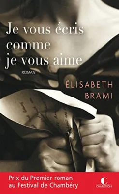 Image de Je vous écris comme je vous aime